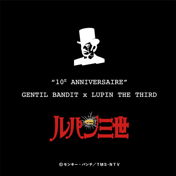 10th Anniversary Limited Edition | GENTIL BANDIT 公式 / ジャンティ 