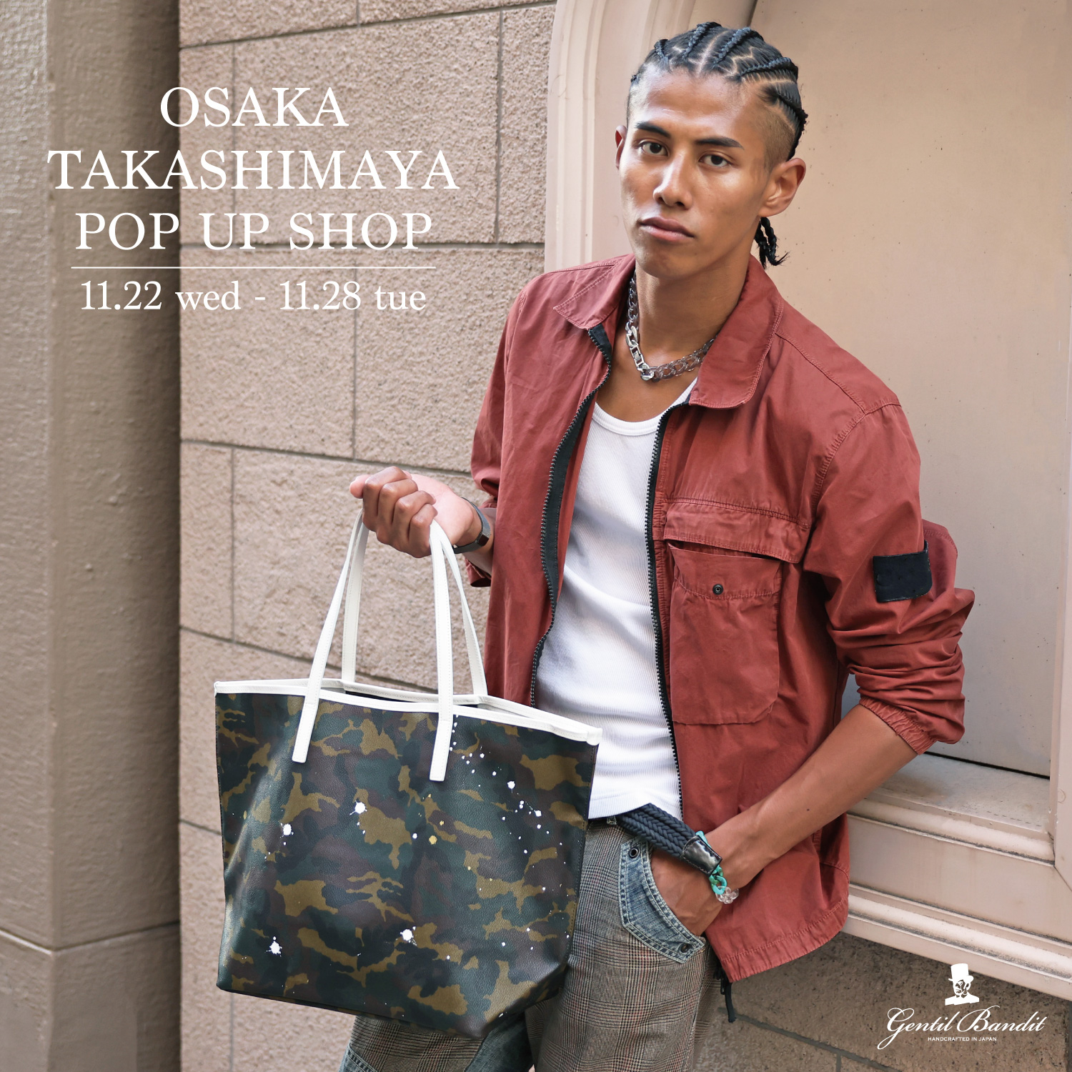髙島屋大阪店 POP UP SHOP | GENTIL BANDIT 公式 / ジャンティバンティ 